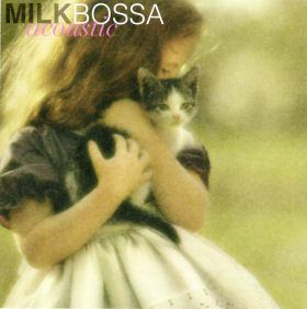 MILK BOSSA acoustic