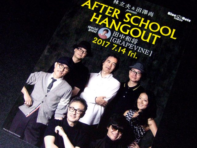AFTER SCHOOL HANGOUTのブルーノート東京公演を観てきました。