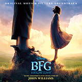 BFG：ビッグ・フレンドリー・ジャイアント』オリジナル・サウンドトラック